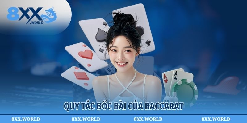 Quy tắc bốc bài của Baccarat