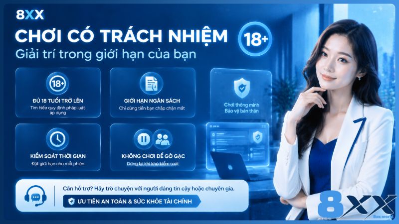 8XX minh họa chơi có trách nhiệm: giải trí trong giới hạn của bạn