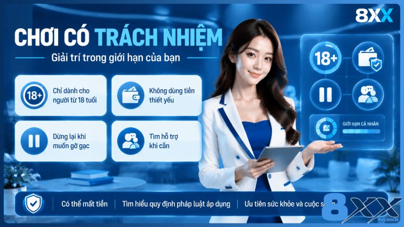 8XX minh họa chơi có trách nhiệm: giải trí trong giới hạn của bạn