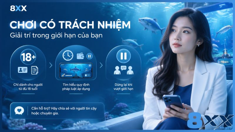 8XX minh họa chơi có trách nhiệm: giới hạn của bạn