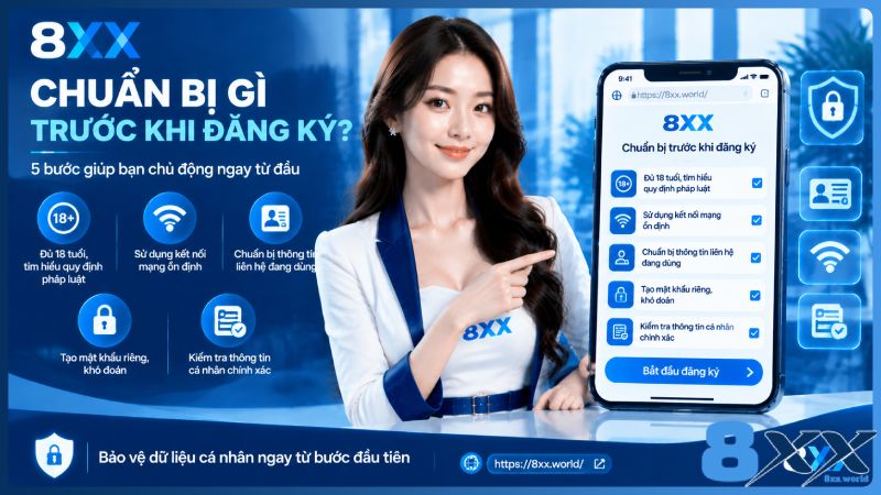 8XX minh họa chuẩn bị gì trước khi đăng ký?
